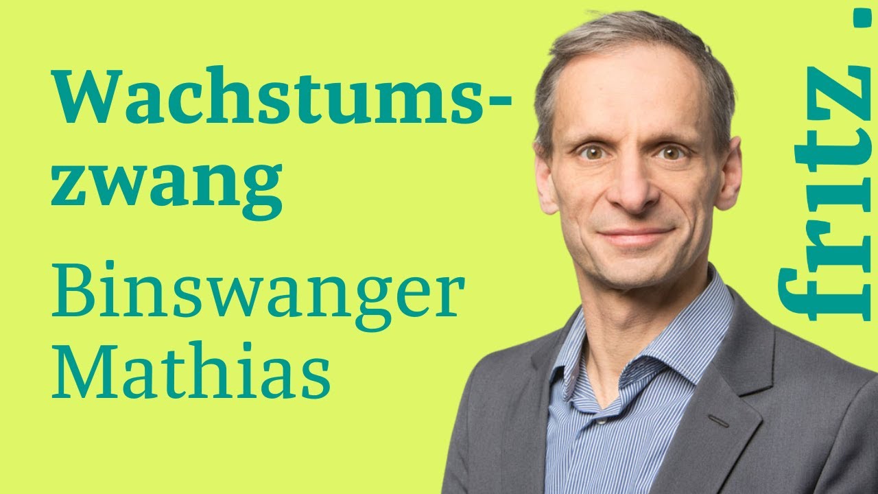 Wachstumszwang in kapitalistischen Wirtschaften - Mathias Binswanger bei Fritz F&uuml;hrungskreise