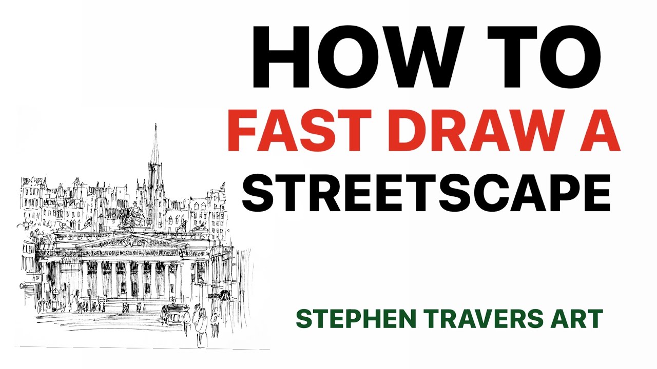 How to Fast Draw A Streetscape