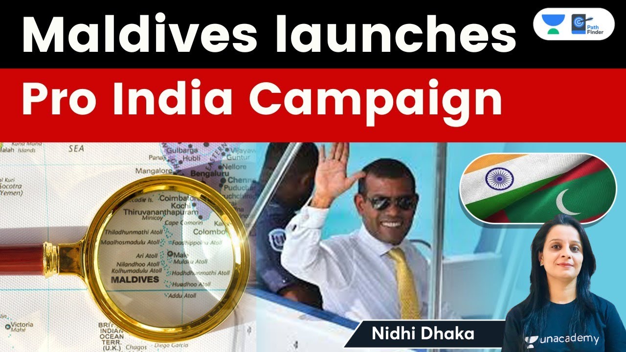 Maldives Launches Pro India Campaign | Explained by Nidhi Ma'am | PathFinder
