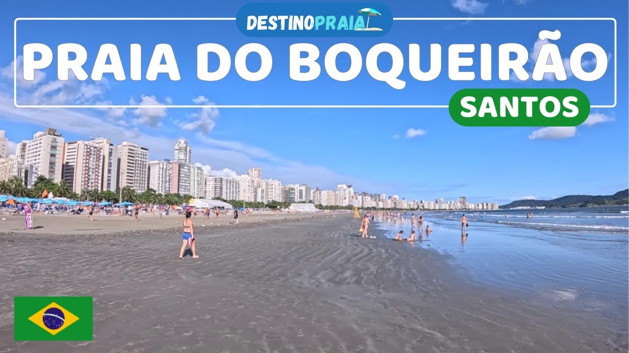 PRAIA DO BOQUEIRÃO | SANTOS | SP