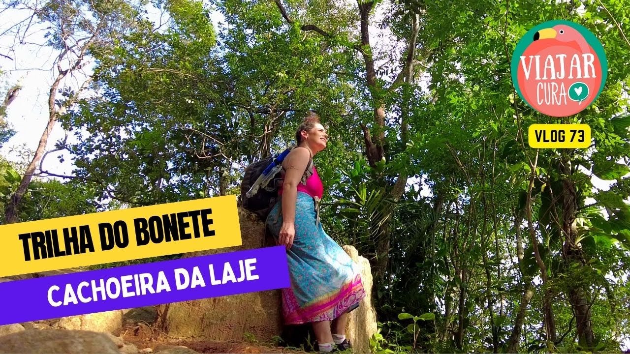 TRILHA DO BONETE ILHABELA - CACHOEIRA DA LAJE - VIAJAR CURA