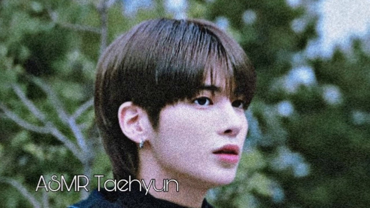 ° ASMR Taehyun ° - Eu gosto de você