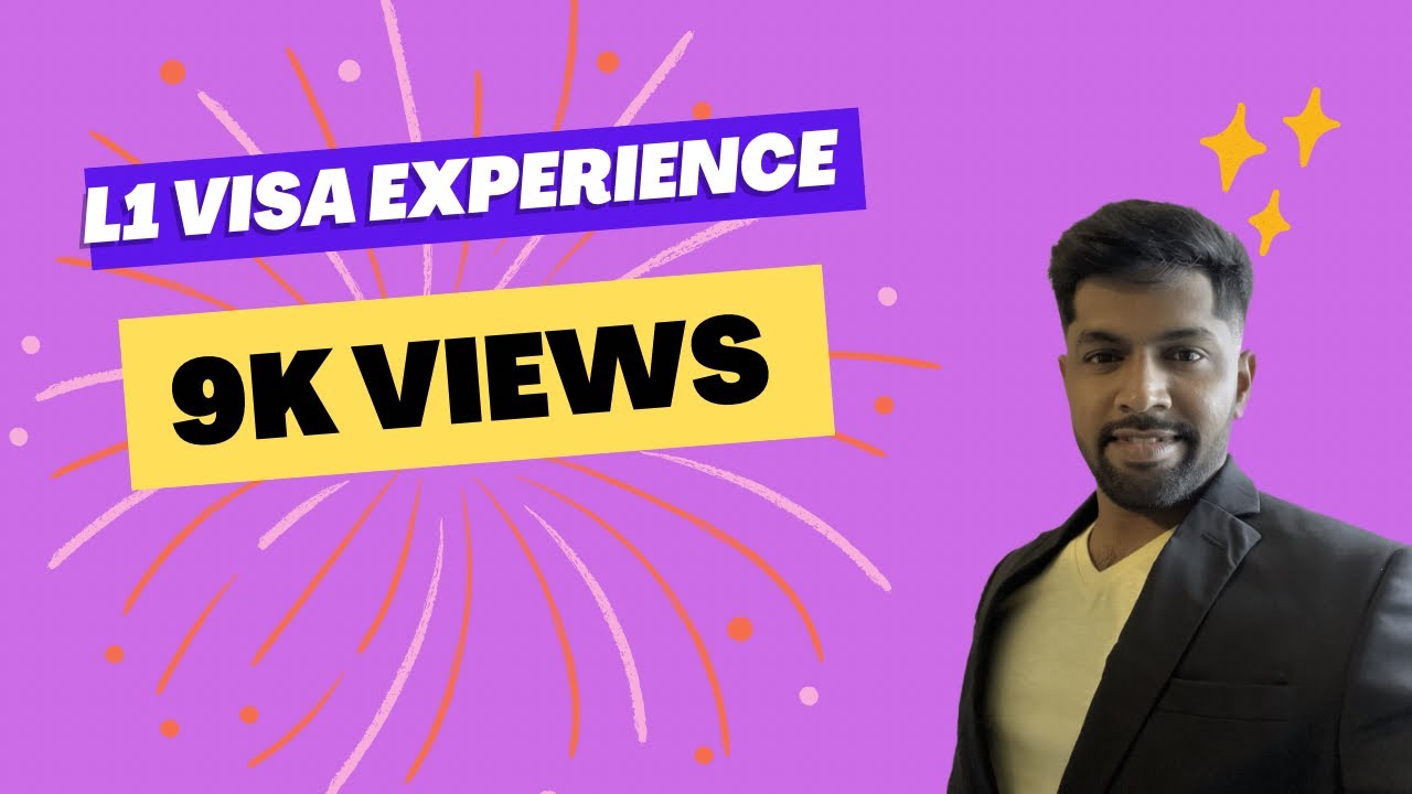 L1 Visa | My Experience on L1 Visa I Lifestyle and Views
