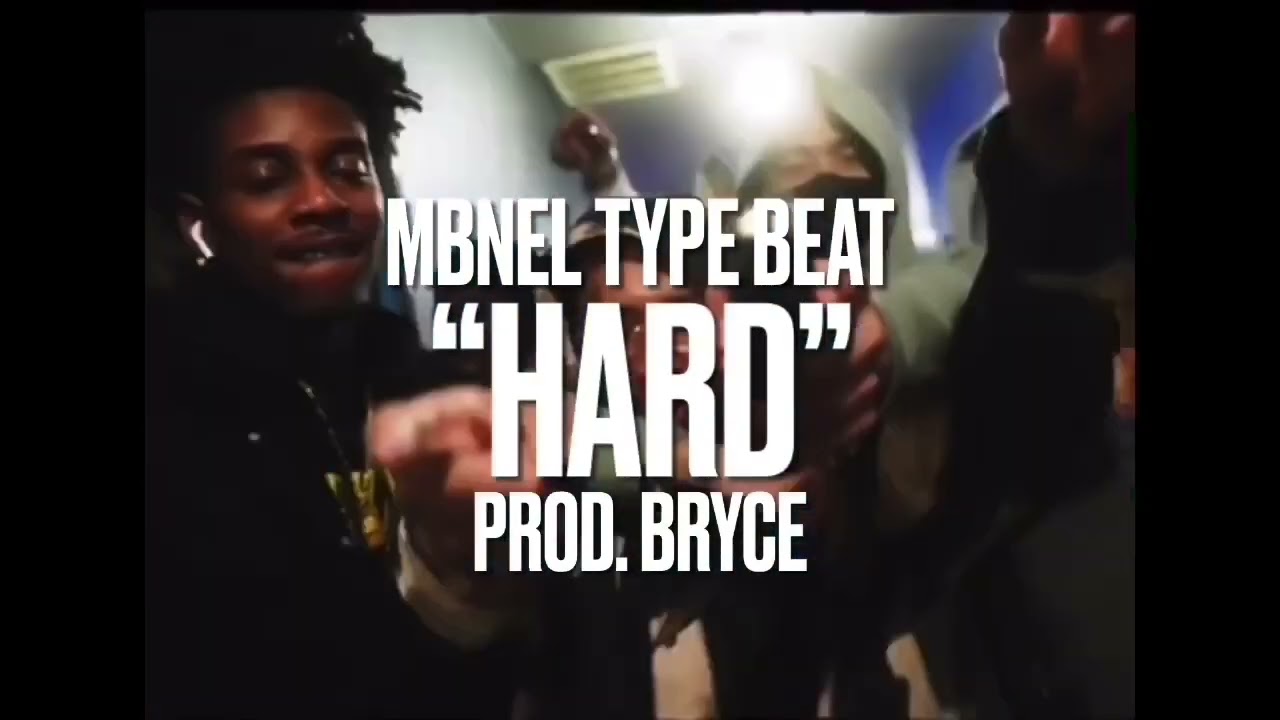 *SOLD* MBNel Type Beat “Hard” | Prod. Bryce |