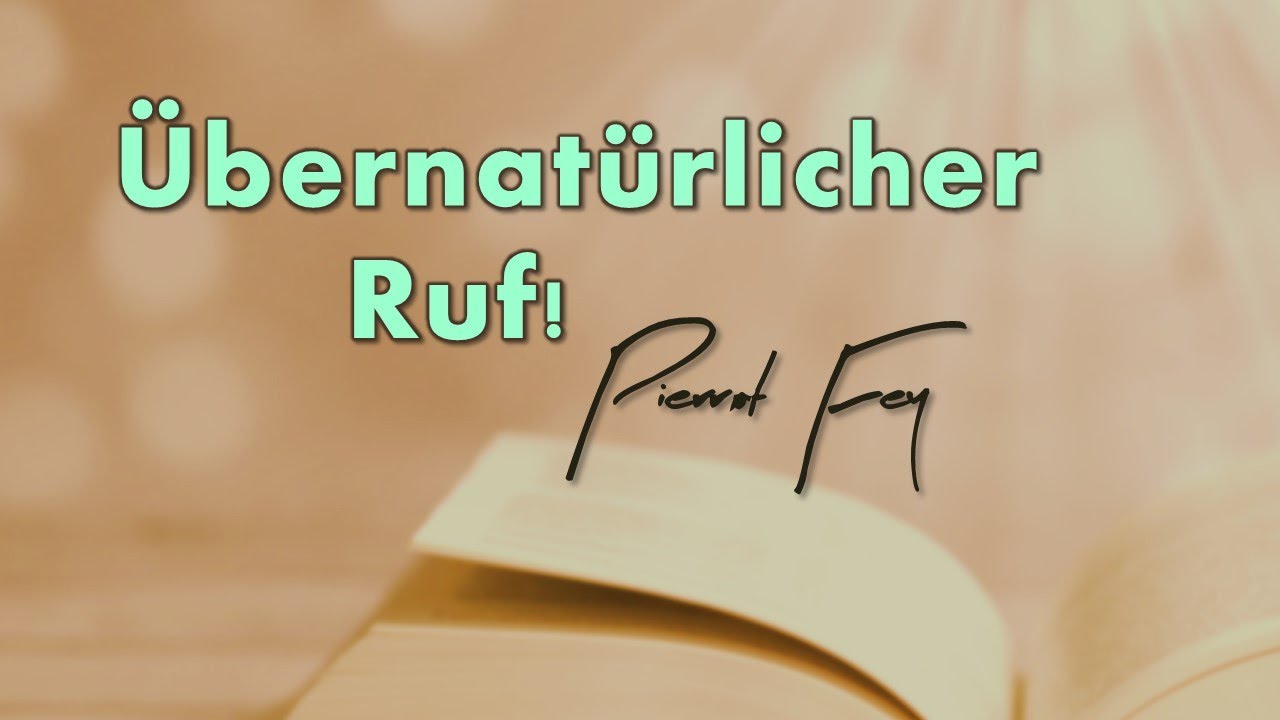 Pierrot Fey - Übernatürlicher Ruf!