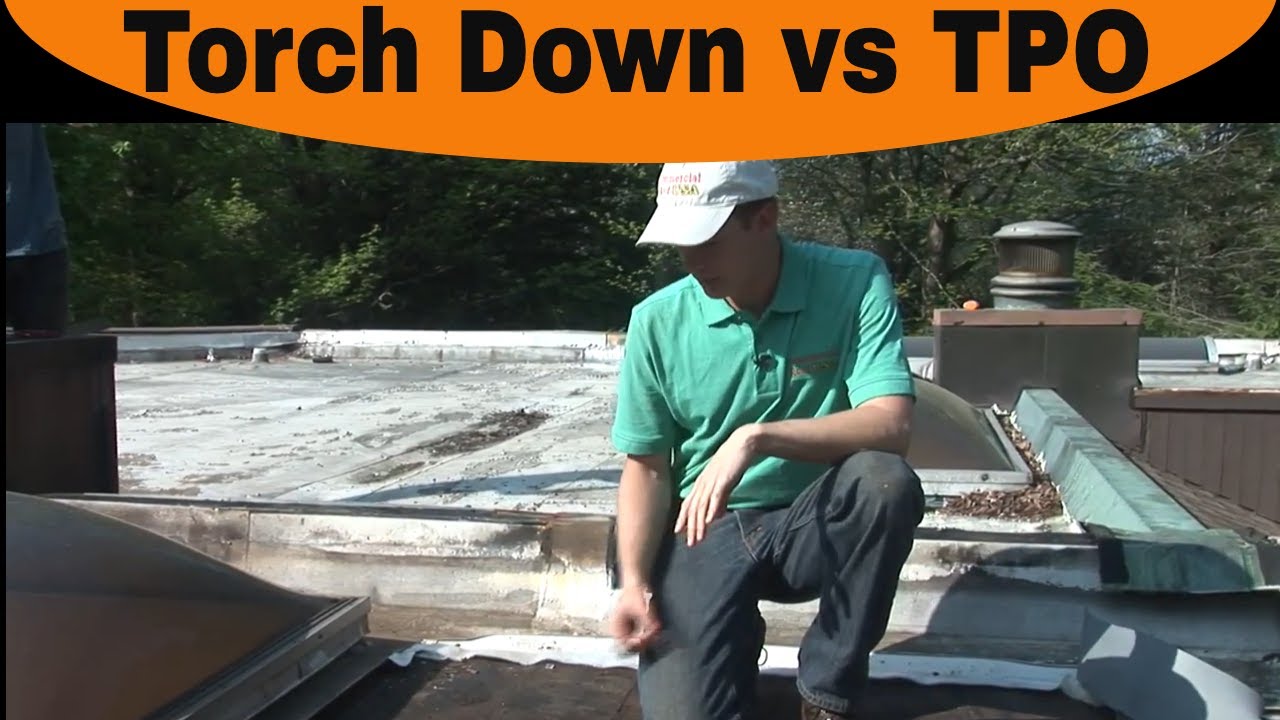 Torch Down versus TPO Roofing - Which is better?