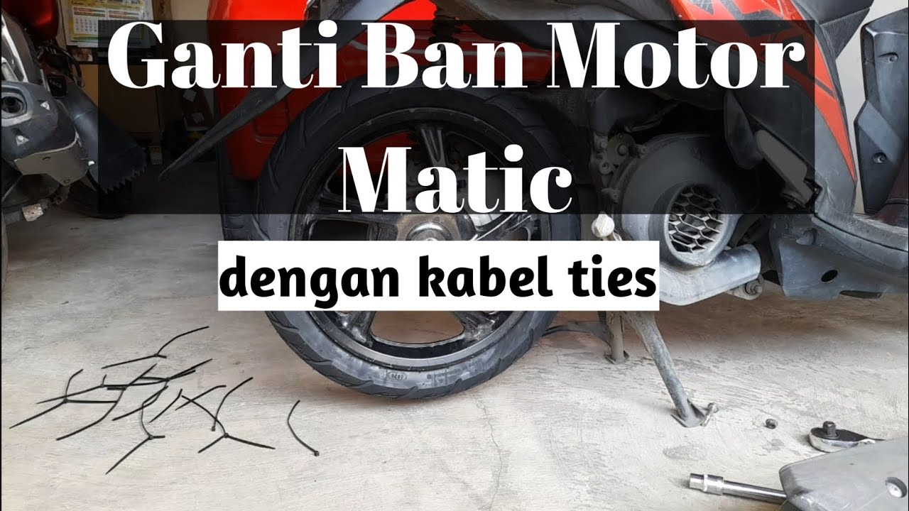 Ganti Ban Motor Matic Dengan Kabel Ties |  ban standar non tubeles