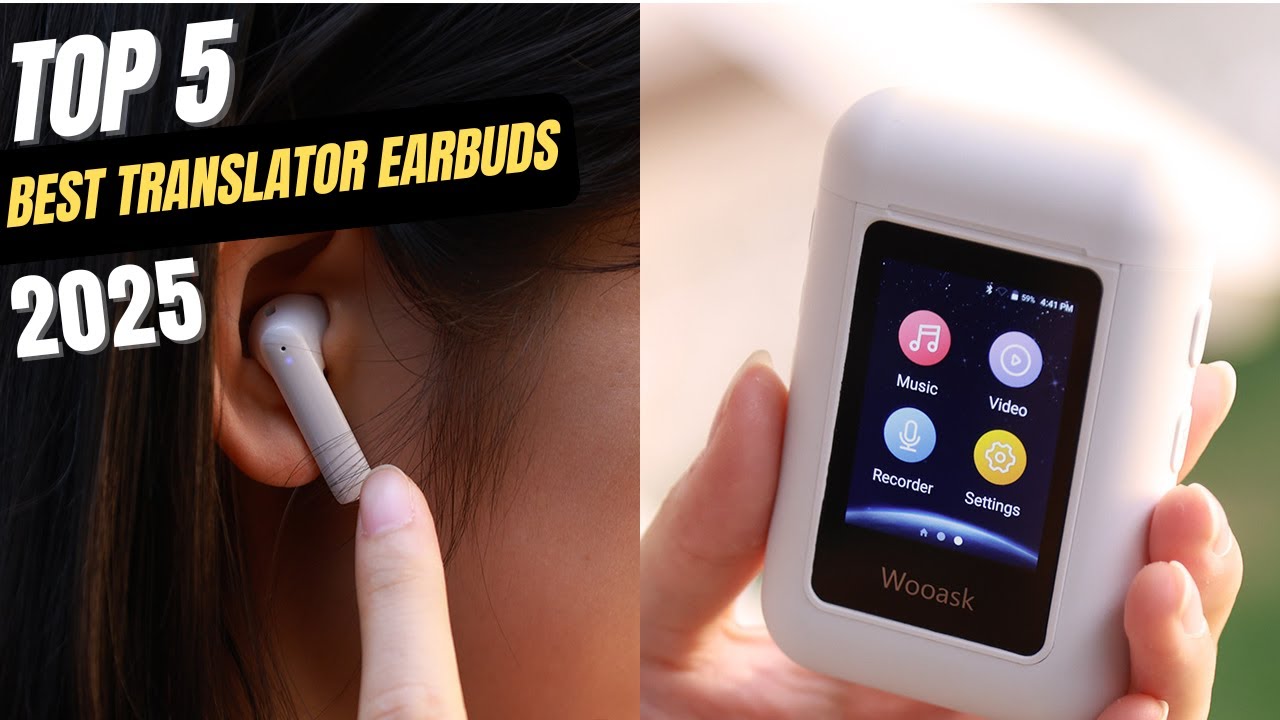 Best Translator Earbuds 2025