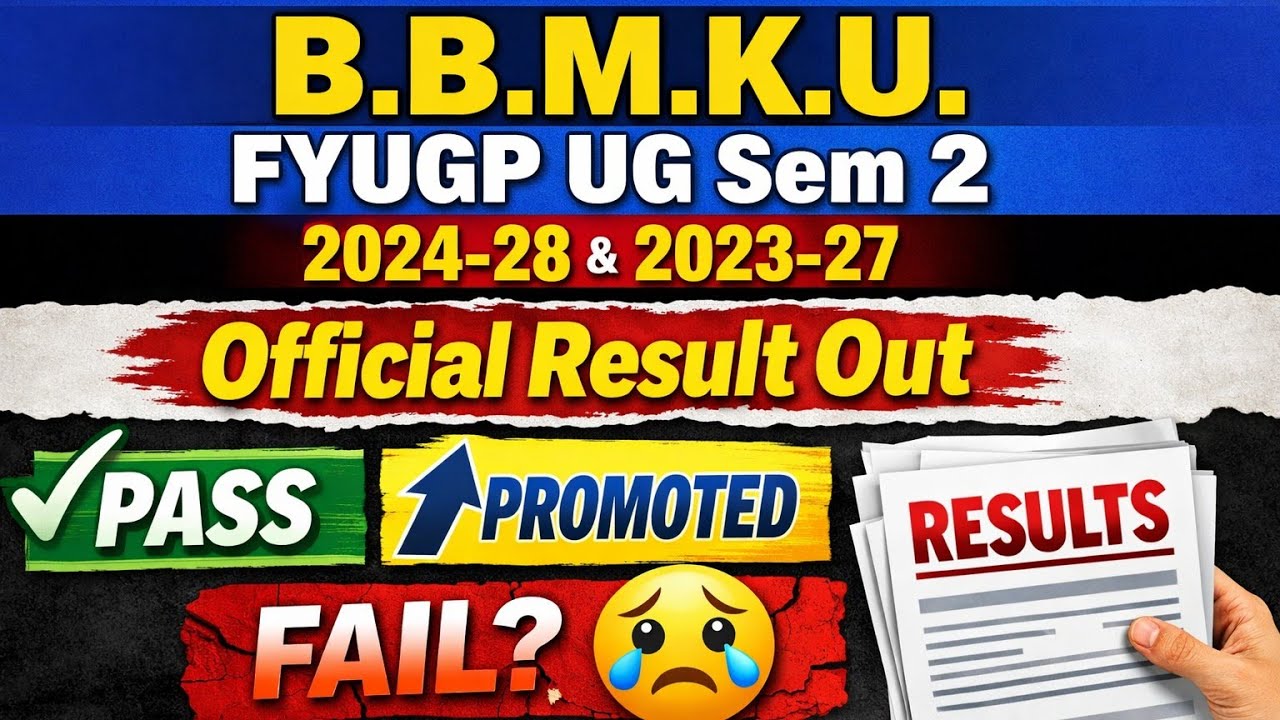 BBMKU FYUGP UG Sem 2 Result 2026 Out 😱 | Pass, Promoted ya Fail ? Full Details 🔥