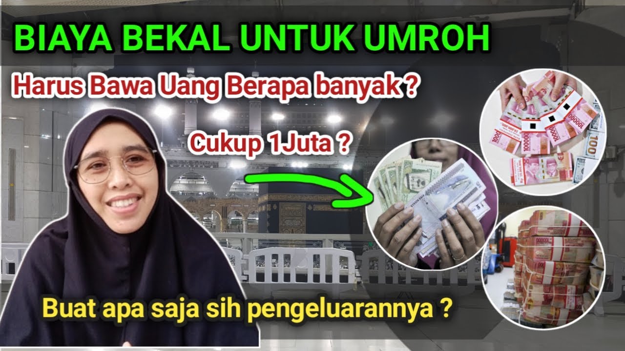 PERSIAPAN UANG SAKU UMROH | BERAPA UANG YANG HARUS DIBAWA SAAT UMROH ?