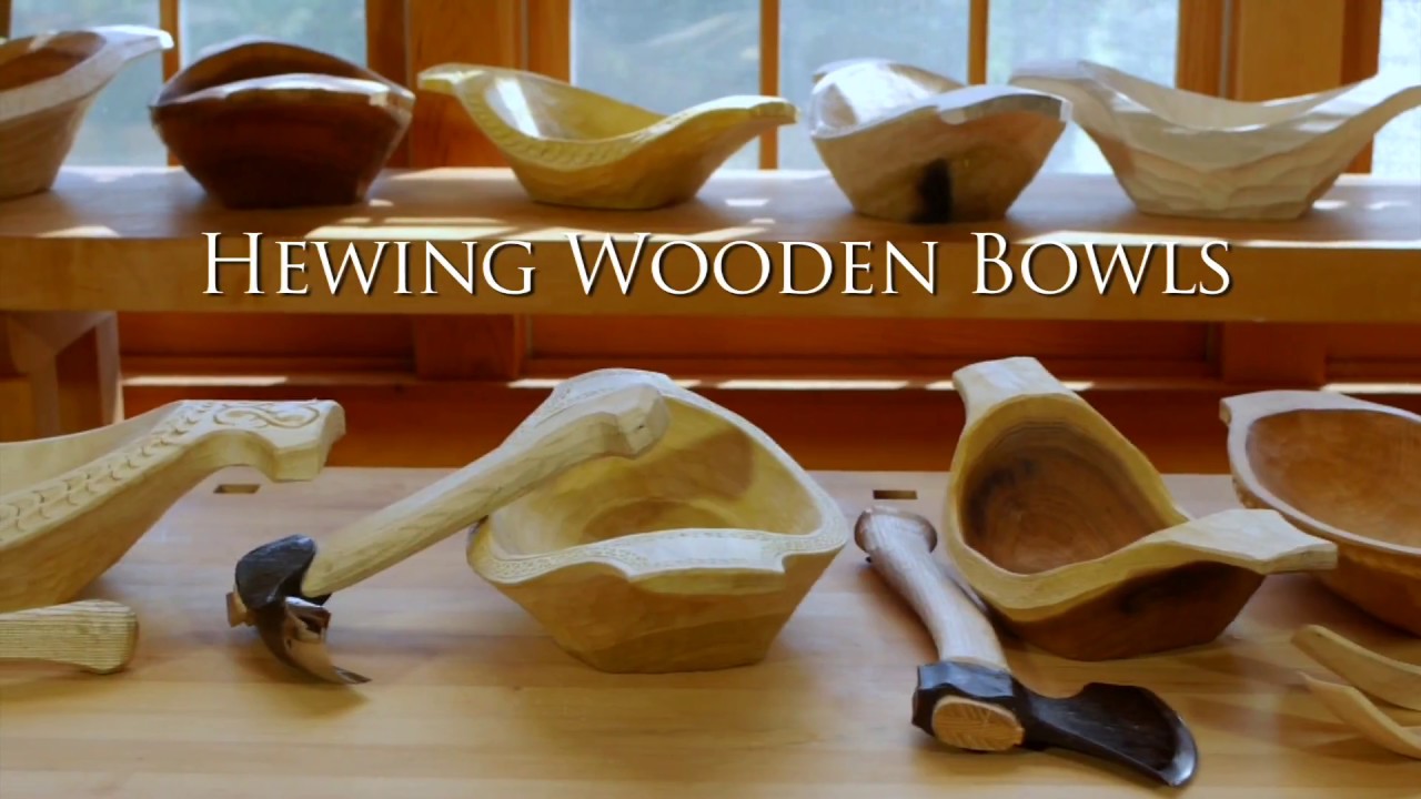 Hewing Wooden Bowls (with Peter Follansbee)