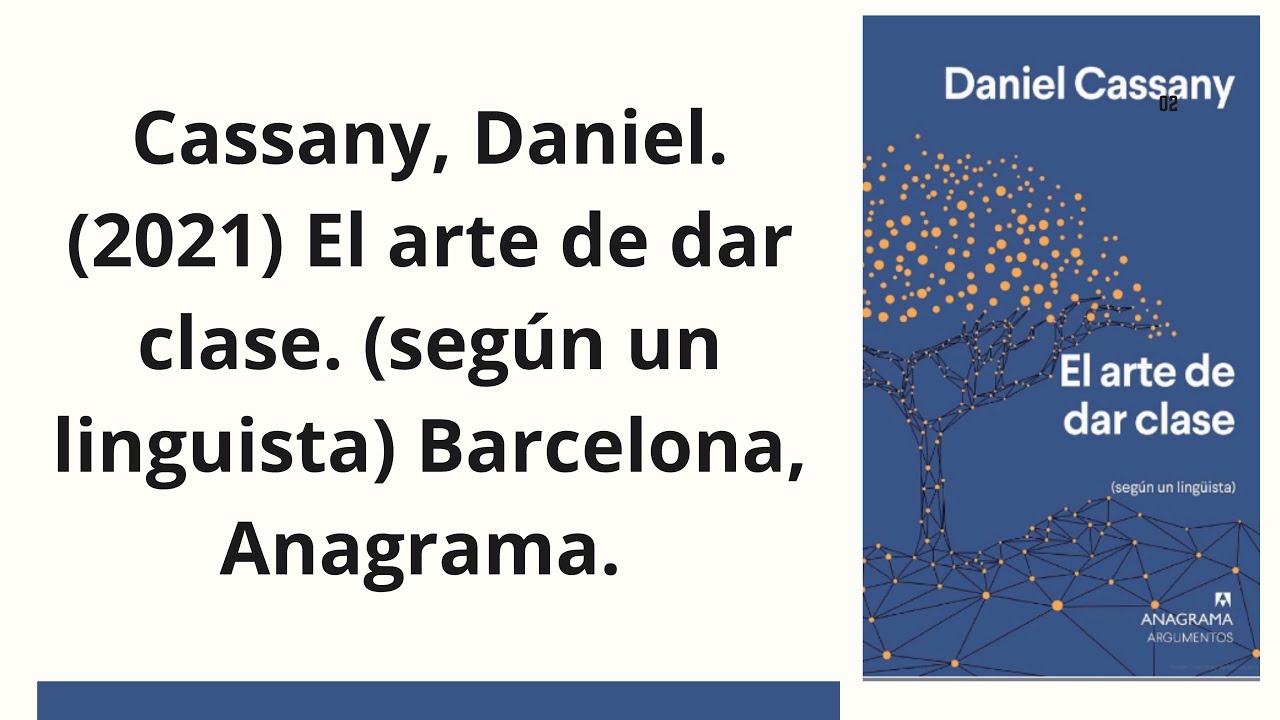 El arte de dar clase. Daniel Cassany (2021) | Voz Maribel Paniagua