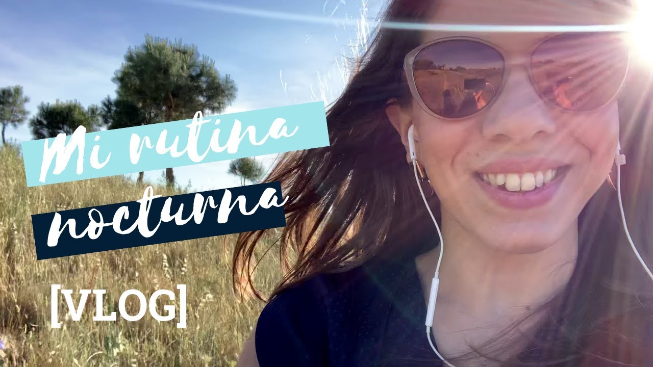 🌝 Mi RUTINA NOCTURNA para desconectar del trabajo y relajarme [VLOG]