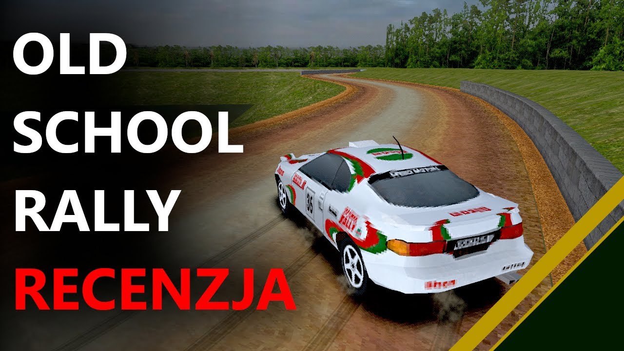 OLD SCHOOL RALLY NIE JEST tym czego OCZEKIWALIŚCIE - Old School Rally Recenzja