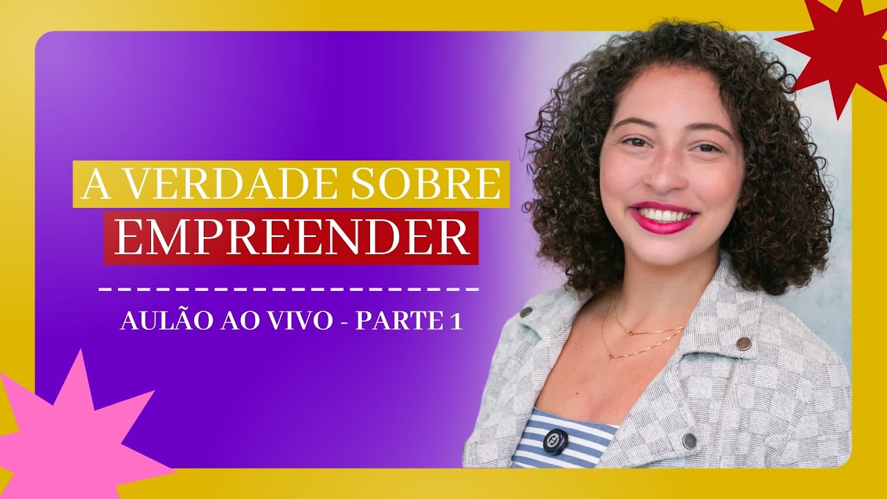 Empreender ou não empreender? Vale a pena? | Vantagens e Desvantagens | AULA AO VIVO - PARTE 1