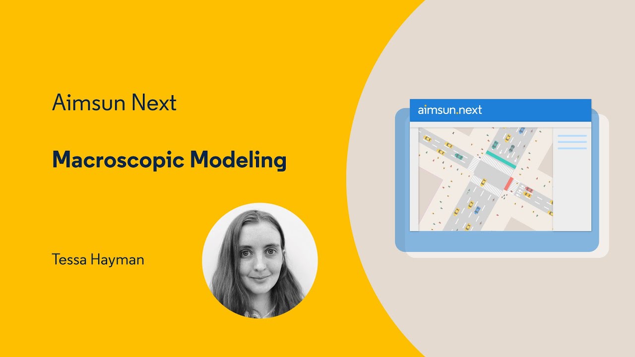 Aimsun Next Tutorial 5 - Macroscopic Modeling