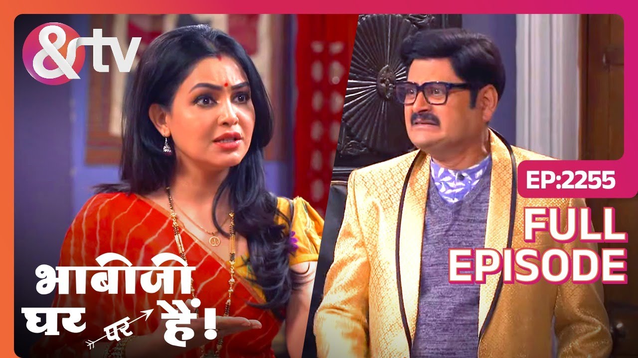 Angoori और Tiwari लड़ पड़े | Bhabi Ji Ghar Par Hai! | Full Ep  2255 |@And TV