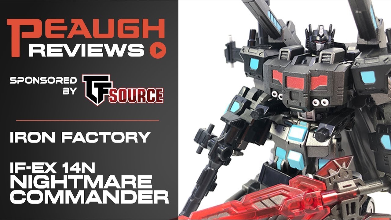 Video Review: Iron Factoy IF-EX 14N - NIGHTMARE COMMANDER