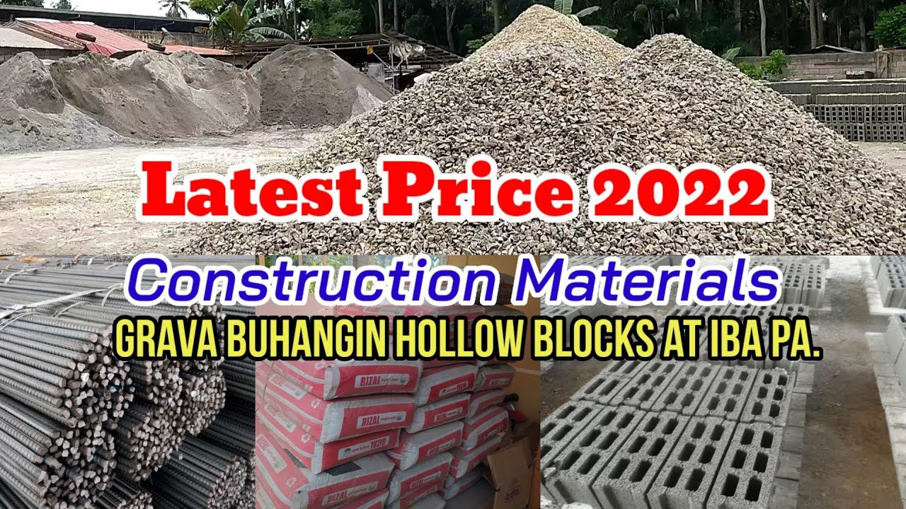 Presyo ng Construction Materials|Latest Price 2022|Grava,buhangin,hollow blocks