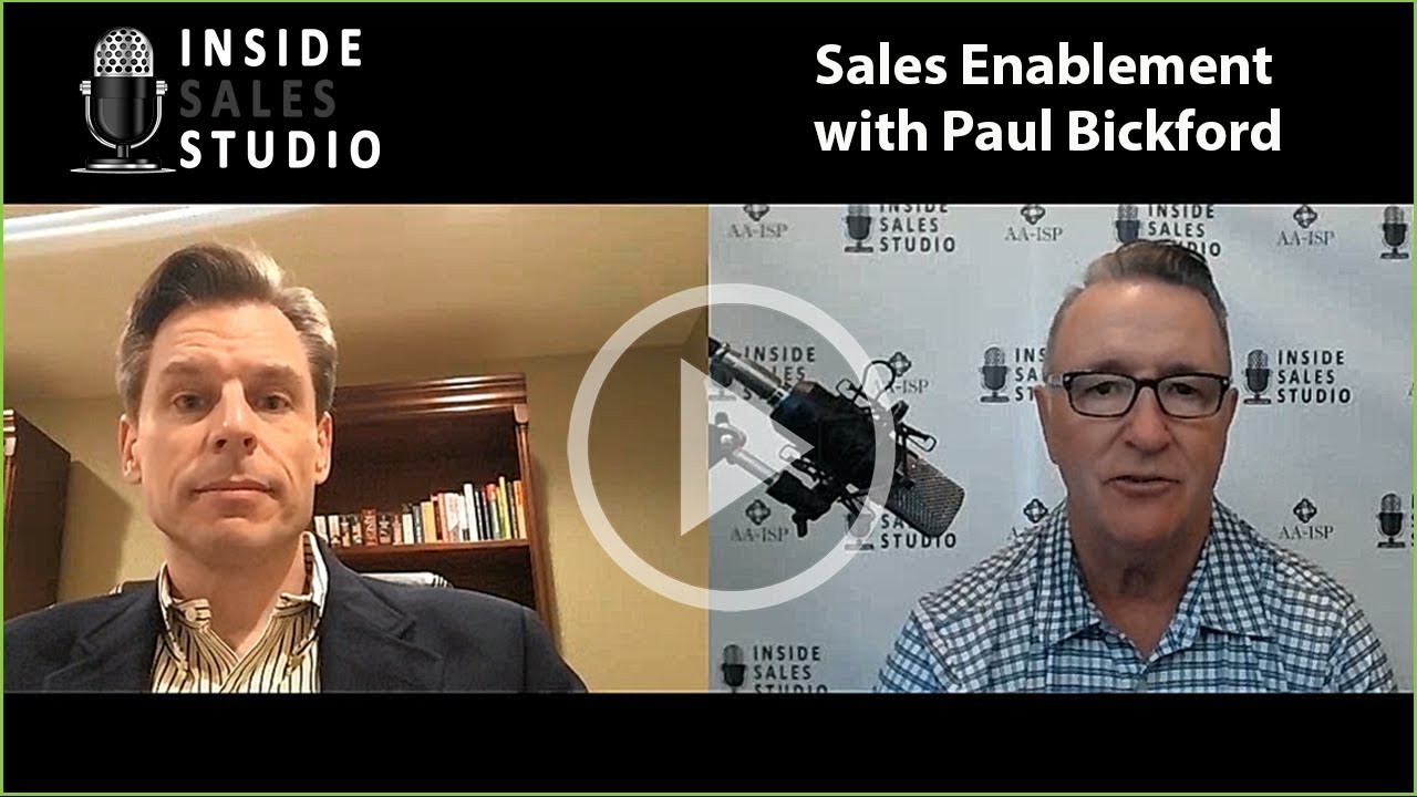 Interview Series: Sales Enablement with Paul Bickford