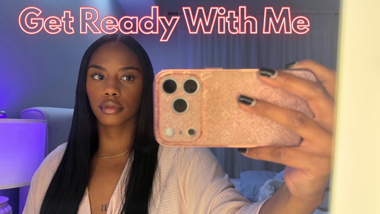 Get Ready With Me