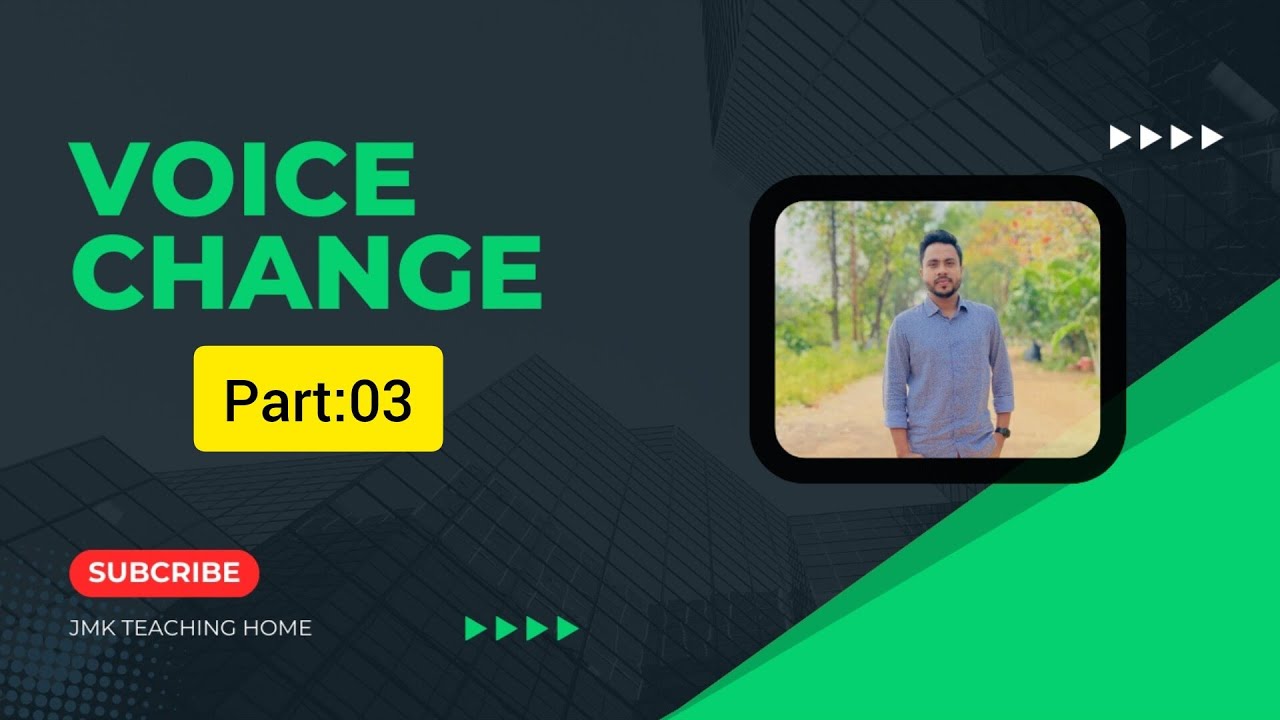 Transformation of Sentence|| Part (3) || HSC & SSCTopic: Voice Change.T.c: Abdul Mubud#