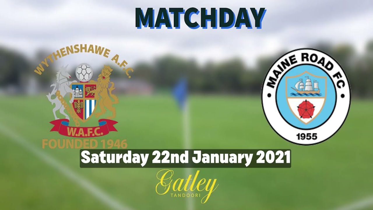 Wythenshawe Amateurs 2 - 1 Maine Road FC