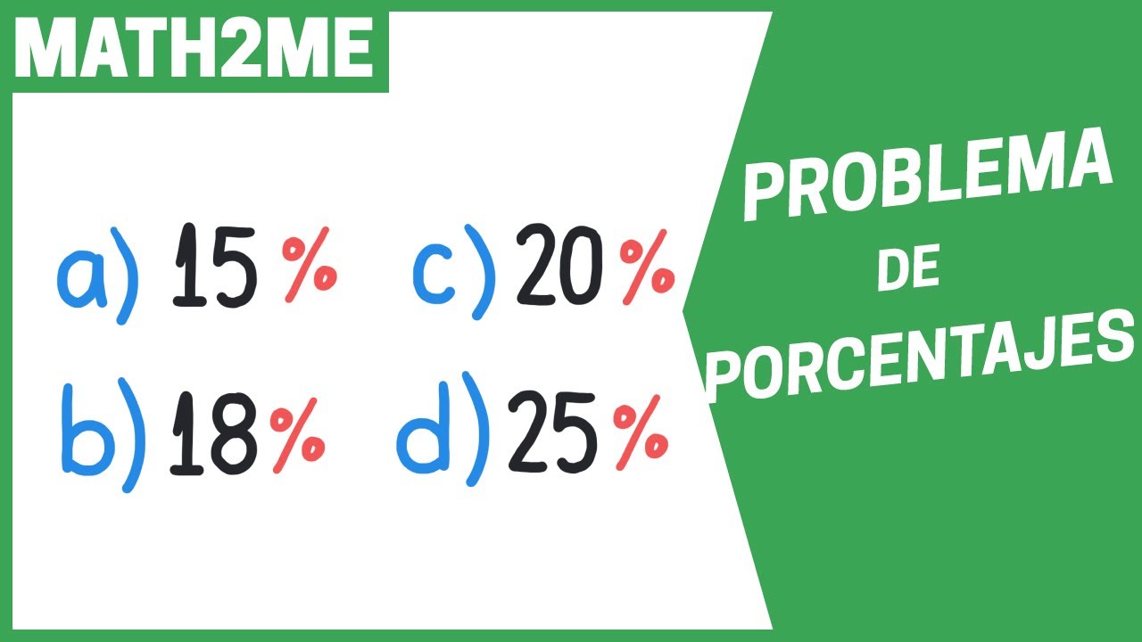 PROBLEMA TIPO EXAMEN | PORCENTAJES