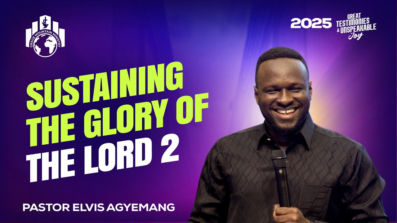 Pastor Elvis || Sustaining The Life Of Glory Part 2