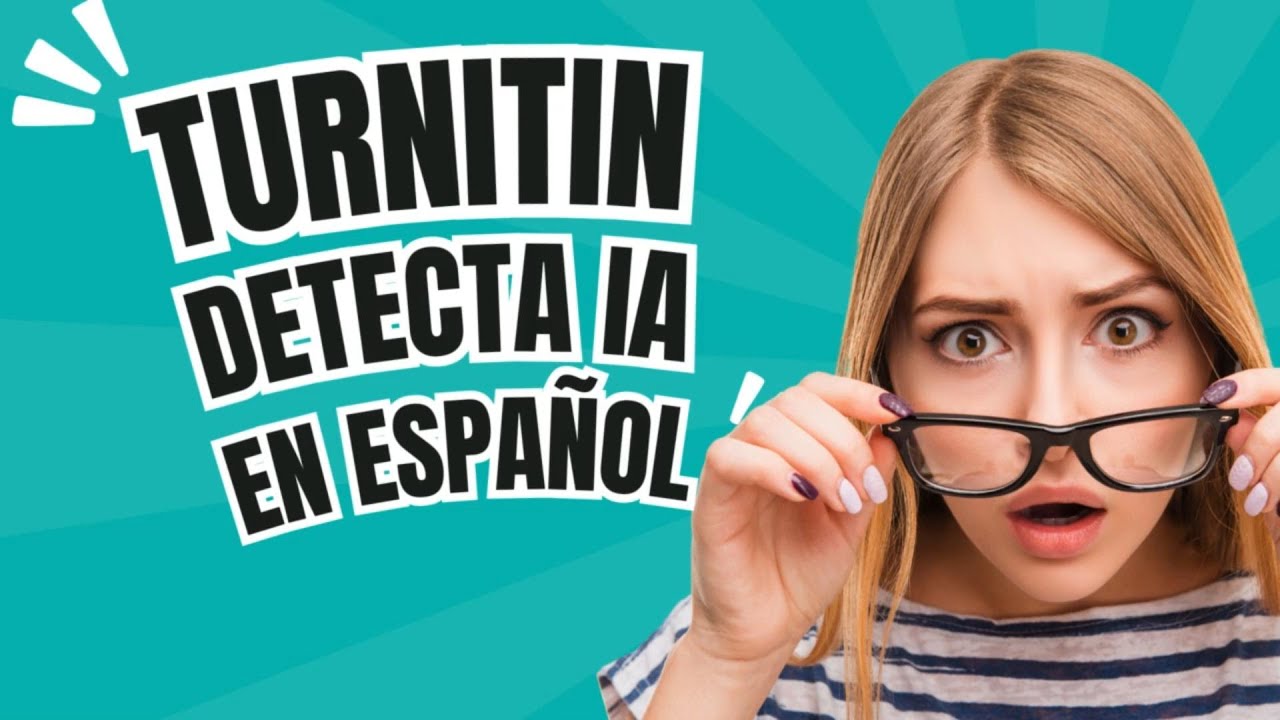 Turnitin detecta IA en español