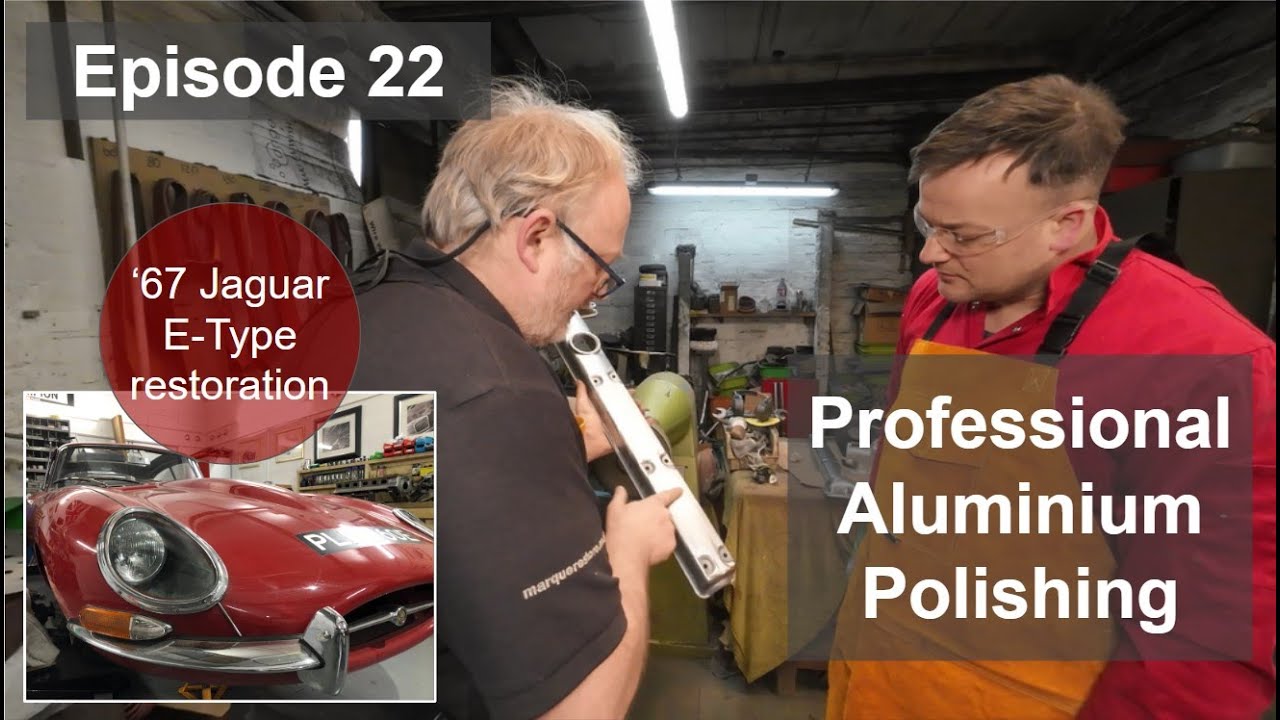 Ep22 - 1967 Jaguar E-Type professional engine aluminium polishing