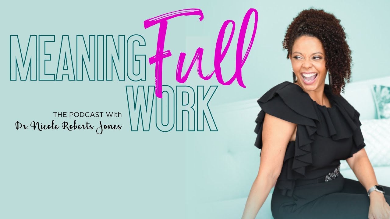 MeaningFULL Work Podcast Trailer