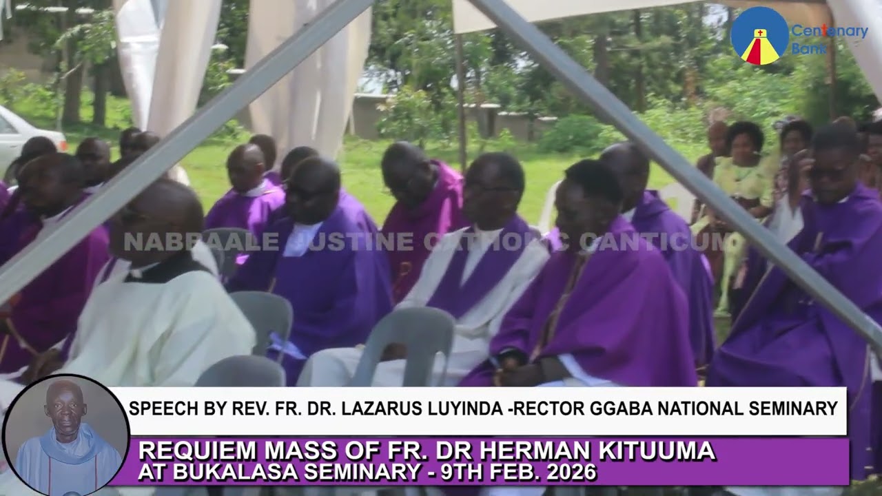 SPEECH BY REV. FR. DR LAZARUS LUYINDA - AFTER REQUIEM MASS OF LATE FR. HERMAN KITUUMA
