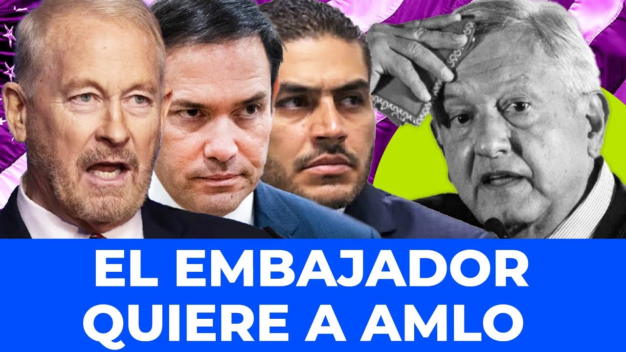 ¡PÁNICO EN PALENQUE! Embajador de EUA ordena ir por AMLO y desata crisis total en Morena