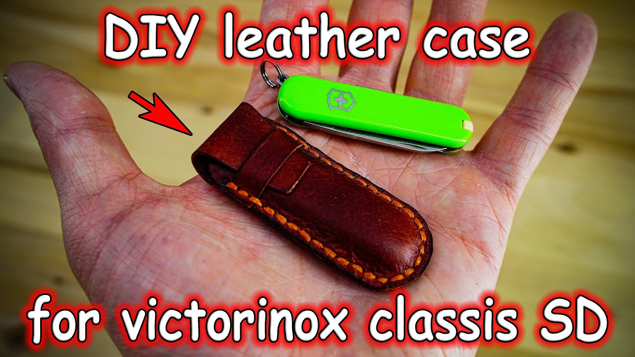DIY Making a leather case for Victorinox classic SD 58 mm SAK