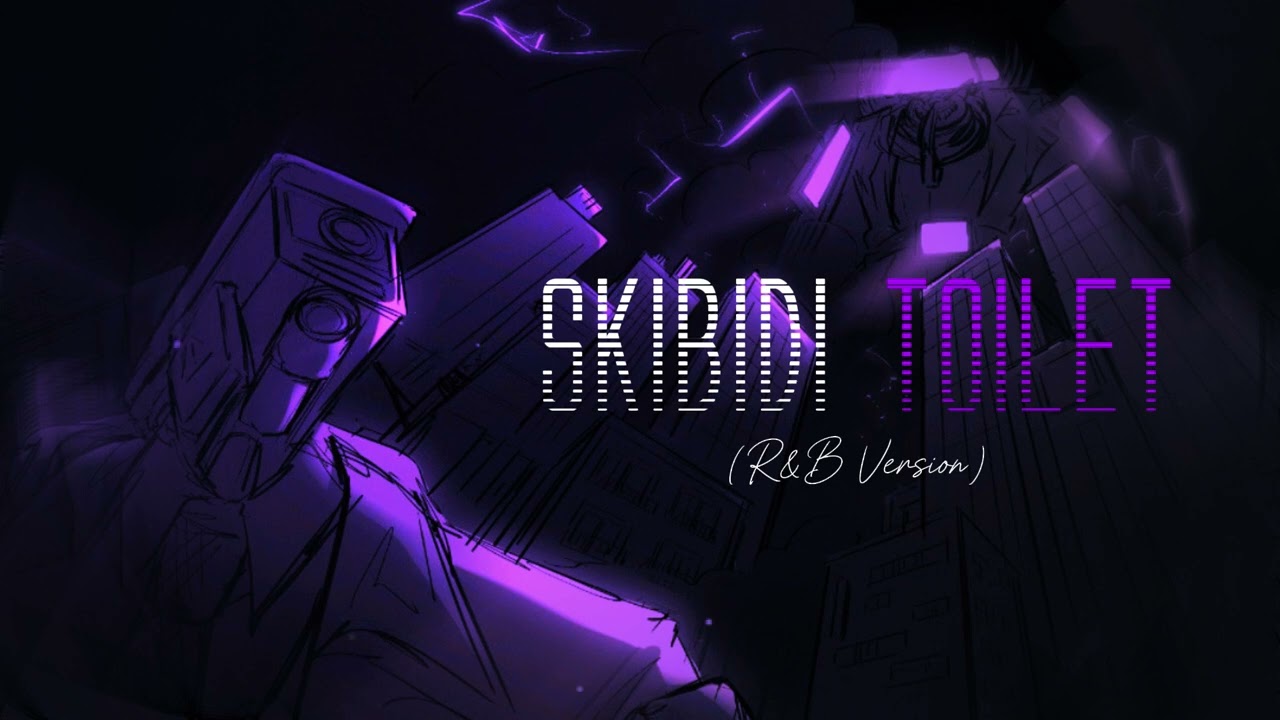 Ckayze - Skibidi toilet (R&B Version) (Extended ver.)