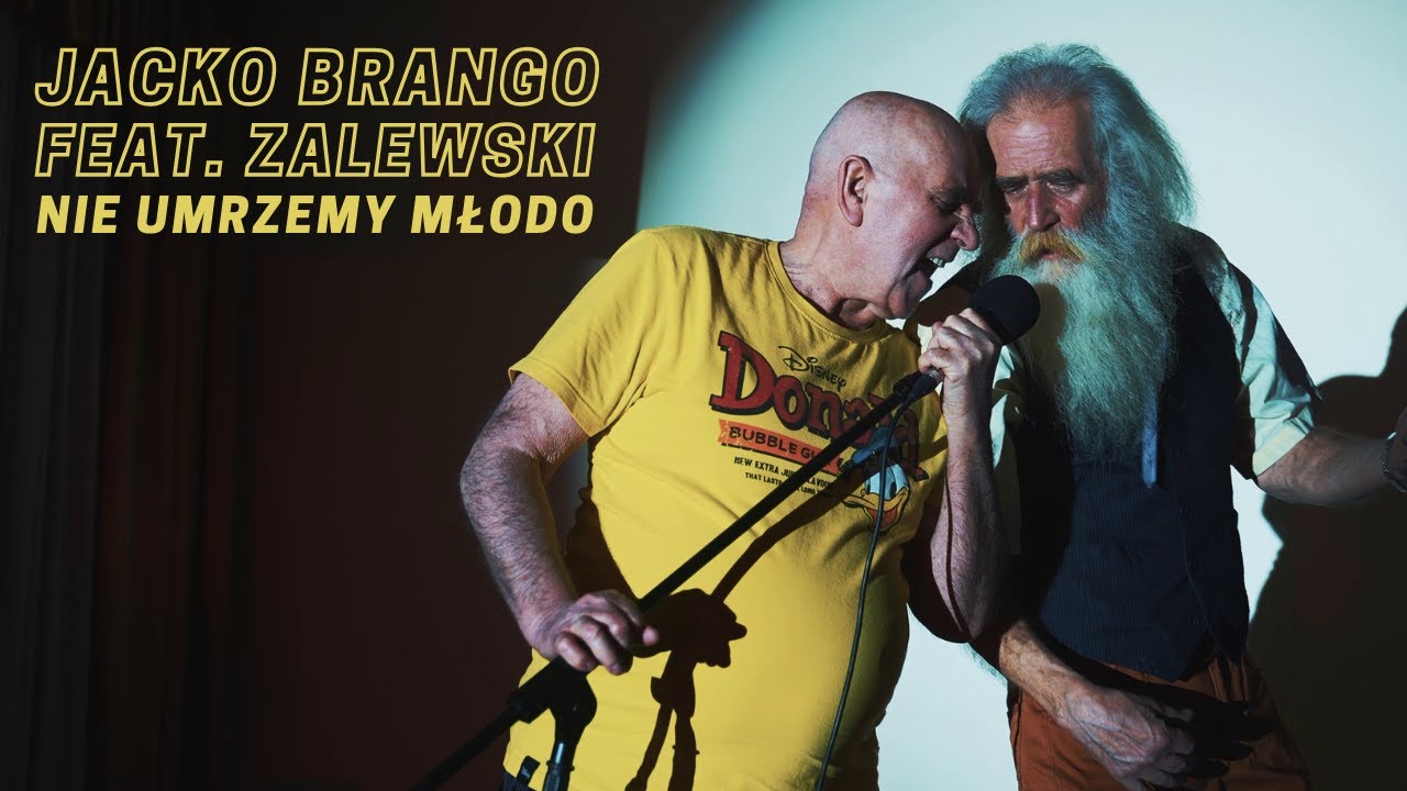 Jacko Brango feat. Krzysztof Zalewski - Nie umrzemy młodo
