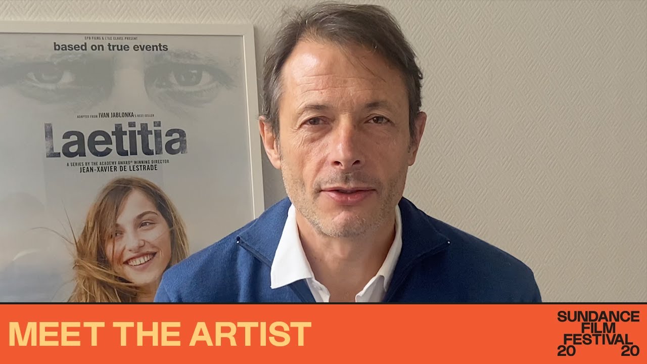 Meet the Artist: Jean-Xavier de Lestrade — 2020 Sundance Film Festival