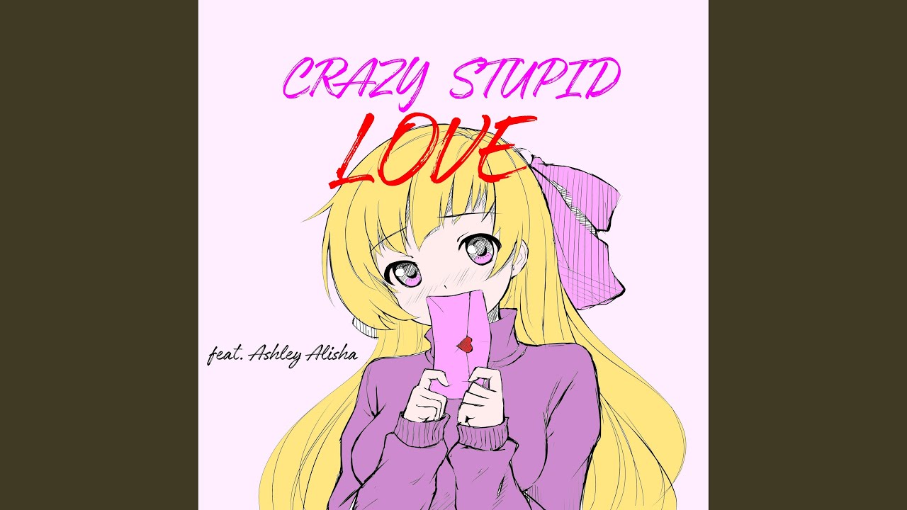 Crazy Stupid Love