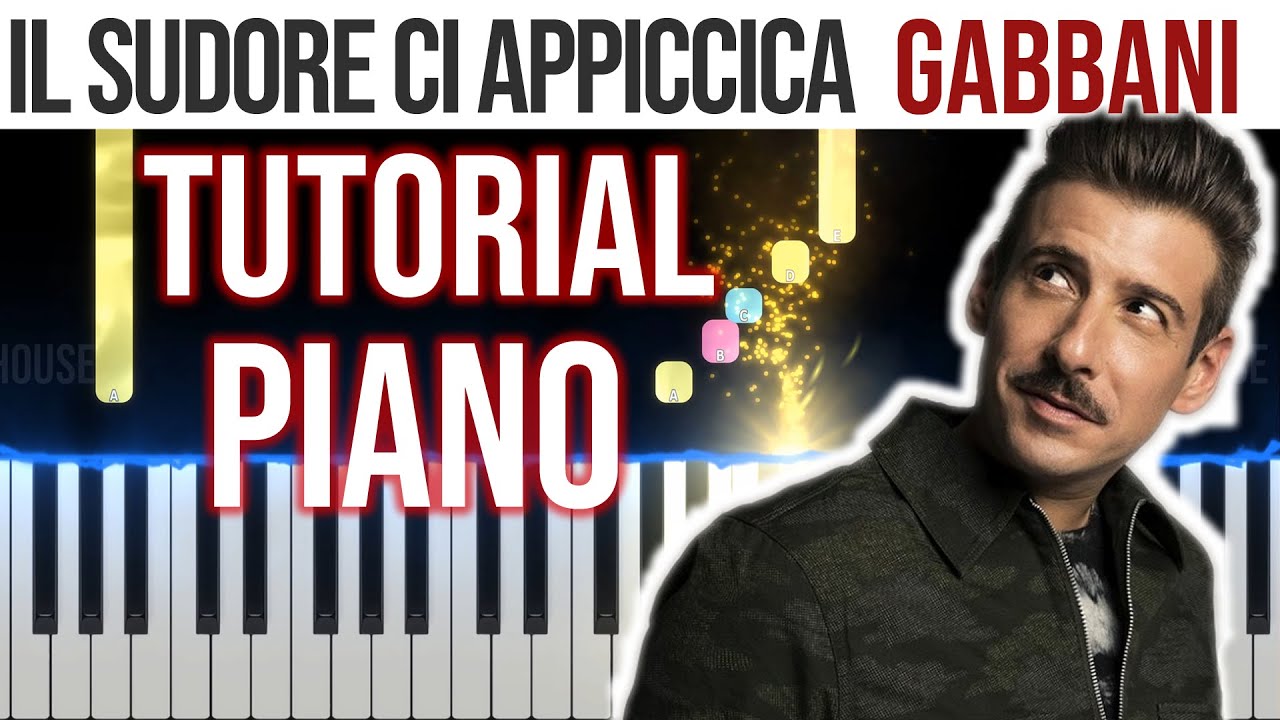 Il Sudore Ci Appiccica - Francesco Gabbani - PIANO Tutorial 🎹 - video 4K🤙