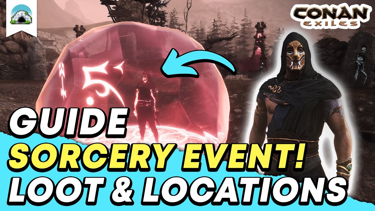 Sorcery Event Guide, Loot & All Locations - Grave Matters | Conan Exiles
