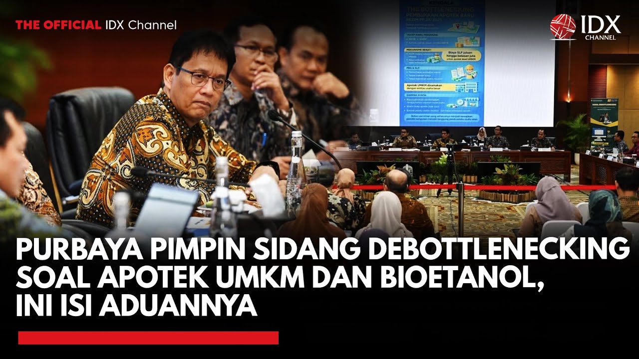 Purbaya Pimpin Sidang Debottlenecking Soal Apotek UMKM dan Bioetanol, Ini Isi Aduannya | IDXC UPDATE