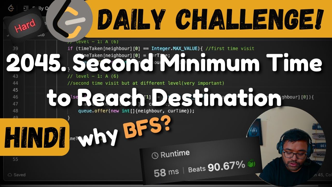 2045. Second Minimum Time to Reach Destination | graph | Leetcode Daily Challenge | DSA | Hindi