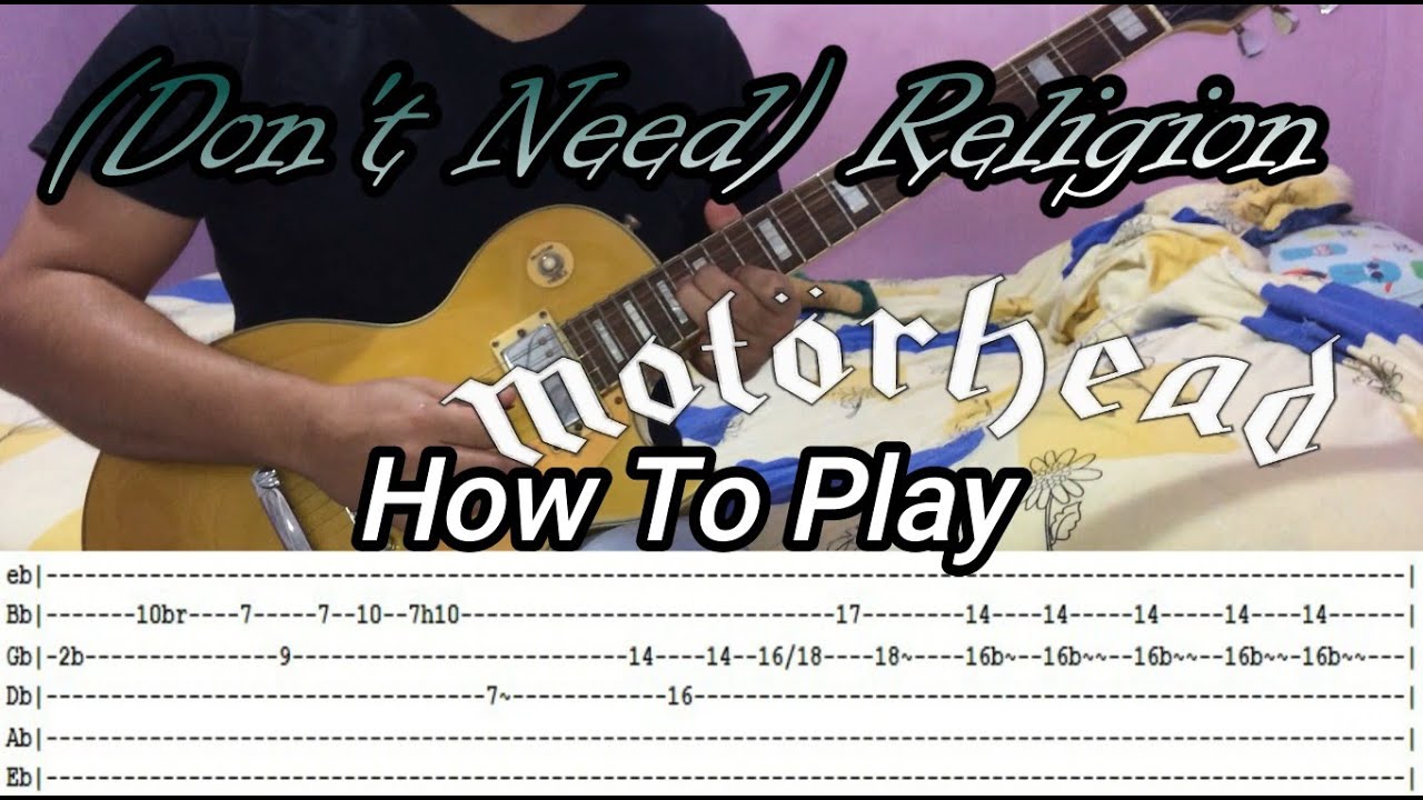 MOTORHEAD - (Don't Need) Religion - GUITAR LESSON WITH TABS