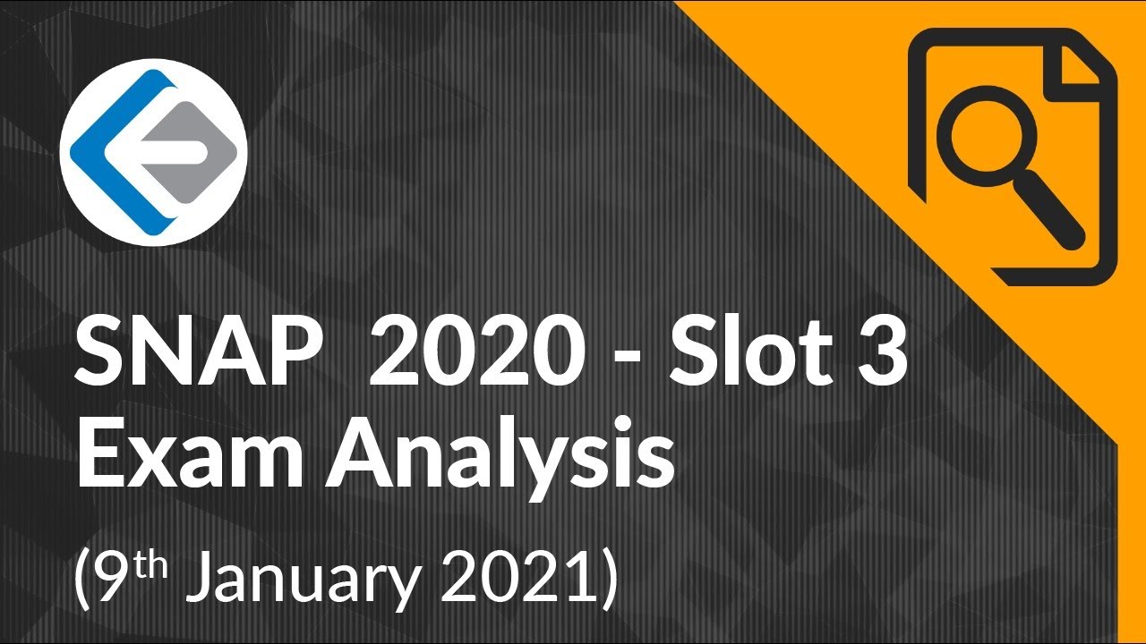 SNAP 2020 Exam Analysis & Cut Offs | Slot 3 | Endeavor Careers