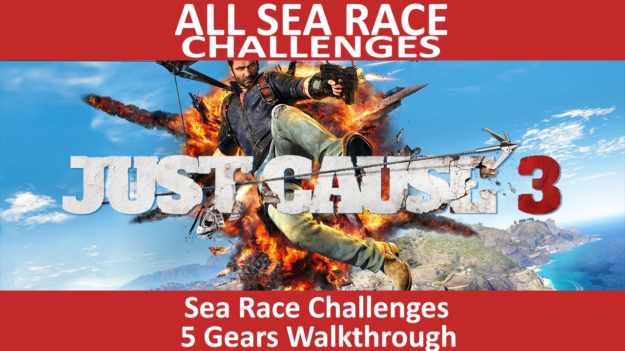 Just Cause 3 - 5 Gears in All Sea Race Challenges