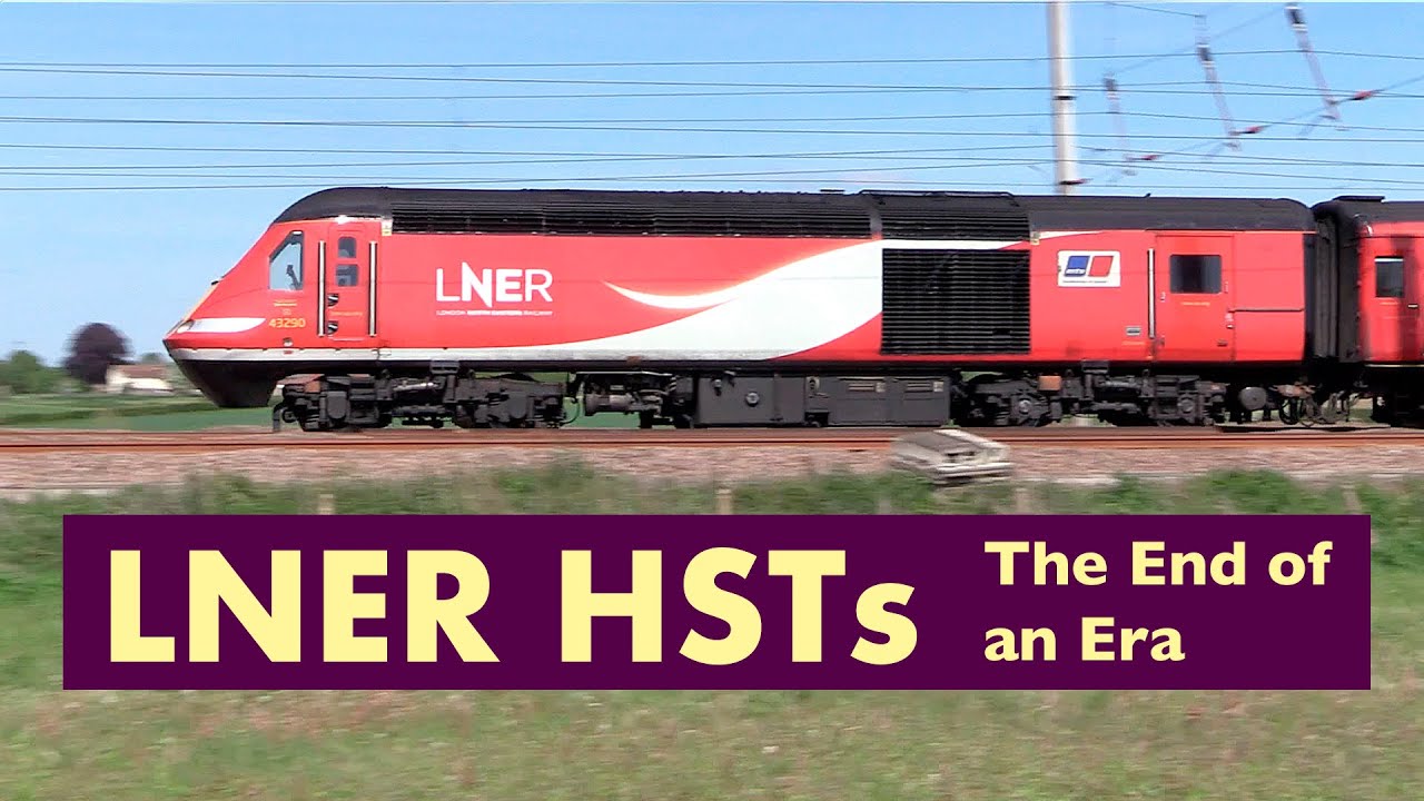 LNER HSTs The End of an Era