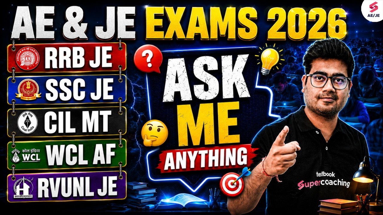 RRB JE 2026 Notification | SSC JE 2026 Notification | AE & JE Exams Preparation Strategy | Mohit Sir