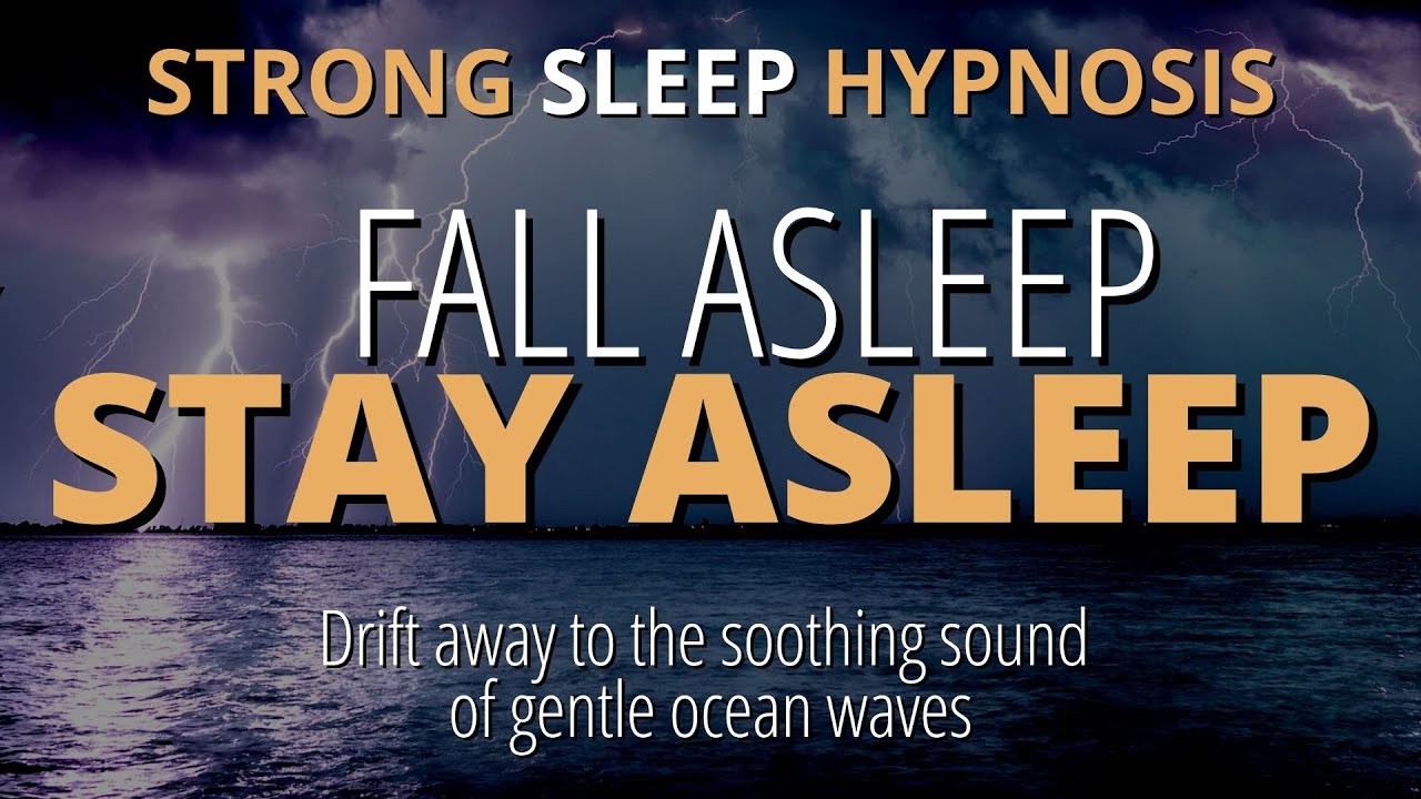 Sleep Hypnosis For Deep Sleep (Strong) | Fall Asleep Fast To The Sound of Gentle Waves