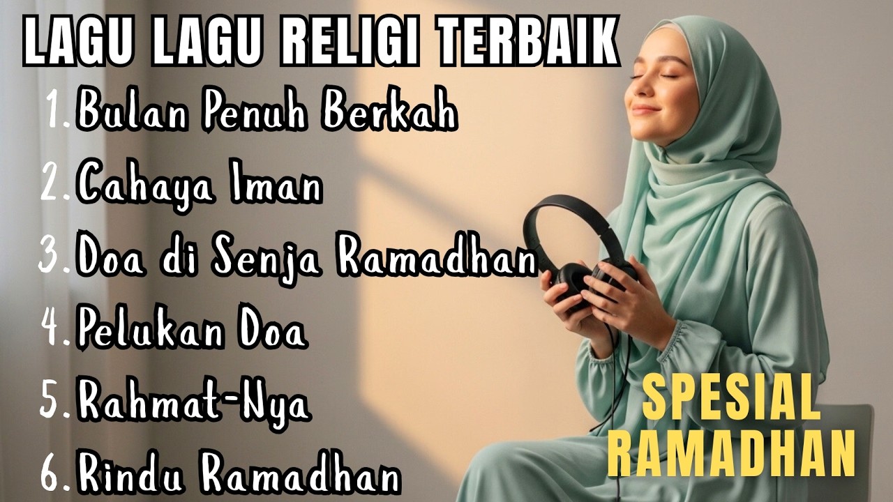 Lagu Lagu Religi Terbaik | Musik Islami Spesial Ramadhan